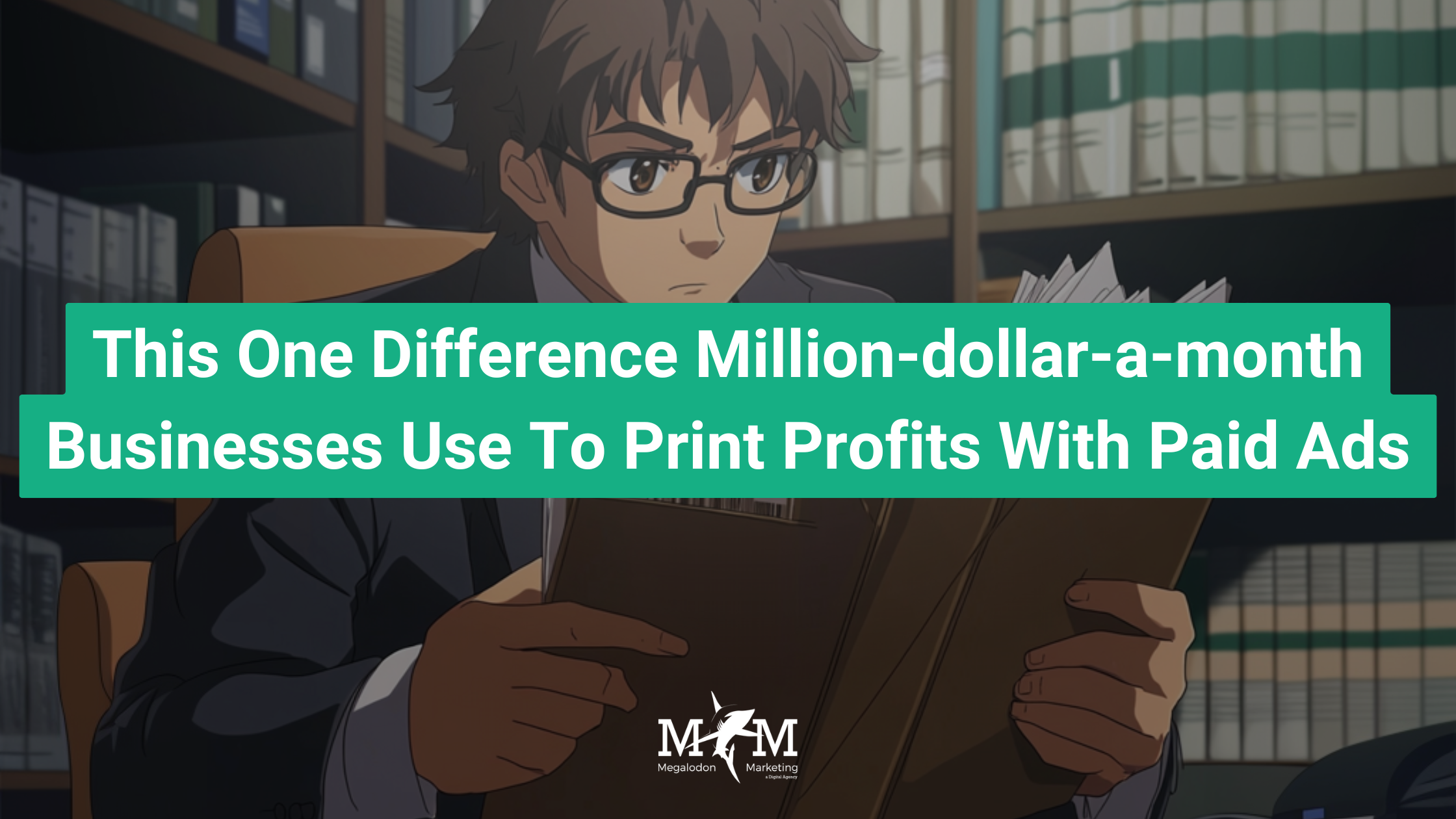 THIS ONE DIFFERENCE MILLION-DOLLAR-A-MONTH BUSINESSES USE TO PRINT PROFITS WITH PAID ADS