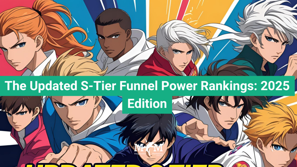 The Updated S-Tier Funnel Power Rankings: 2025 Edition