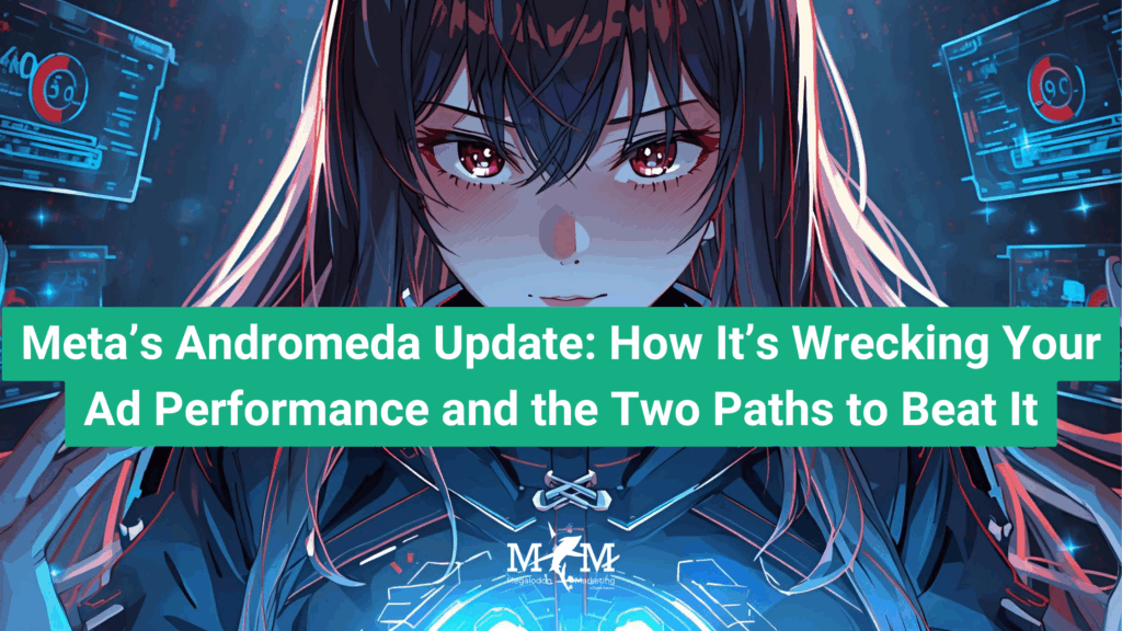 Meta’s Andromeda Update: How It’s Wrecking Your Ad Performance and the Two Paths to Beat It